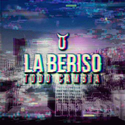 La Beriso : Todo Cambia